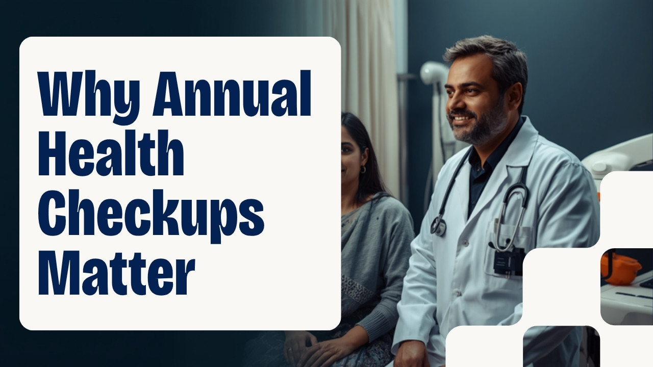 Why Annual Full-Body Checkups Matter, Even When You Feel Fine